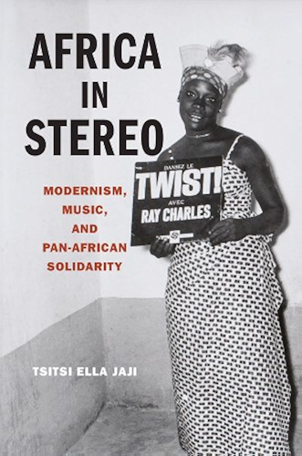 Download Africa in Stereo: Modernism, Music, and Pan-African Solidarity (English Edition) PDF