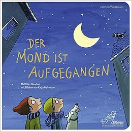 Der Mond Ist Aufgegangen Amazon De Katja Gehrmann Matthias Claudius Bucher