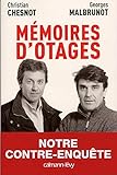Mémoires d'otages : Notre contre-enquête by 