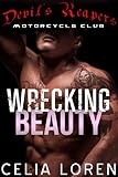 Wrecking Beauty (Devil's Reapers MC): Vegas Titans Series