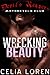 Wrecking Beauty (Devil's Reapers MC): Vegas Titans Series