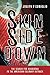 Skin Side Down: The Search for Roubideau in the American Culinary Outback by Joseph V Coniglio