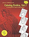 Coloring Erotica: A coloring book for adults (Volume) by