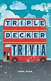 Triple Decker Trivia by Joon Pahk