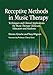 Receptive Methods in Music Therapy