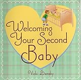 Welcoming Your Second Baby