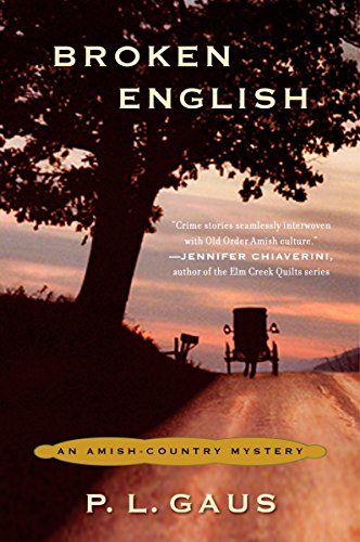 Broken English: An Amish-Country Mystery by P. L. Gaus