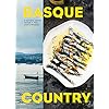 Basque Country: A Culinary Journey Through a Food Lover’s Paradise