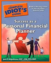 The Complete Idiot's Guide to Success as a Personal Financial Planner