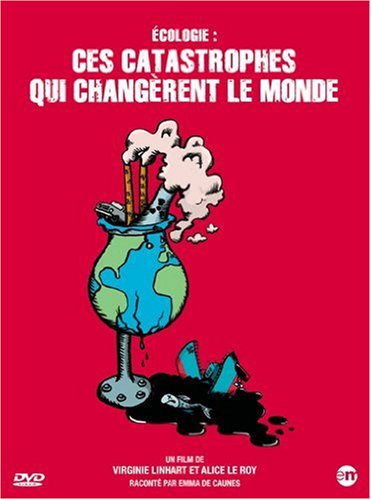 Ces Catastrophes Qui Changèrent Le Monde