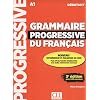 Grammaire progressive du français – Niveau débutant (A1) – Livre + CD + Appli-web – 3ème édition