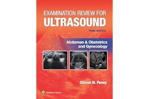Examination Review for Ultrasound: Abdomen and Obstetrics & Gynecology