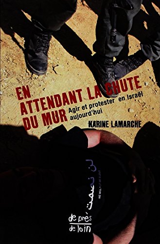 En attendant la chute du mur