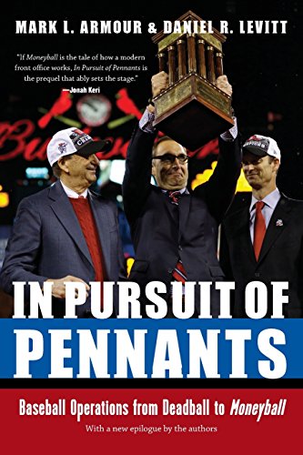 [D0wnl0ad] In Pursuit of Pennants: Baseball Operations from Deadball to Moneyball<br />EPUB