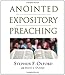 Anointed Expository Preaching by David Olford, Stephen Olford