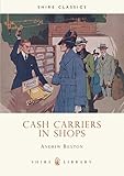 Image de Cash Carriers in Shops (Shire Library)