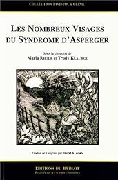 Les  nombreux visages du syndrome d'Asperger