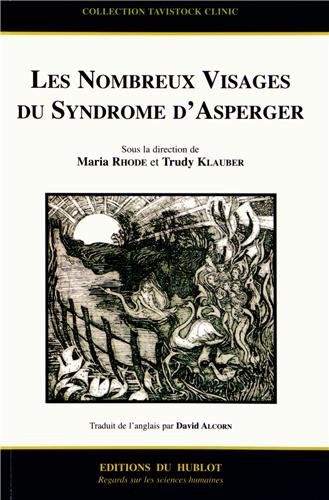 Les  nombreux visages du syndrome d'Asperger