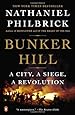 Bunker Hill: A City, A Siege, A Revolution