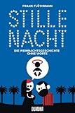 Stille Nacht: Die Weihnachtsgeschichte ohne Worte