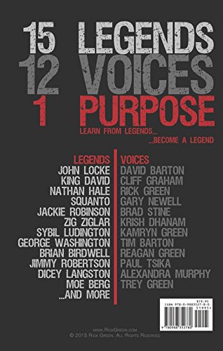 Legends Of Liberty Timeless Stories Of Courageous Champions Compiler Rick Green Author 9780988352780 Amazon Com Books