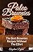 Paleo Brownies: The Best Brownies Recipes without the Effort by Angelina Dylon
