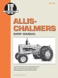 Allis-Chalmers Shop Manual AC-201 (I & T Shop Service) by 