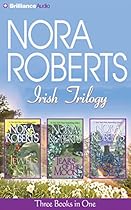 Nora Roberts Irish Trilogy: Jewels of the Sun, Tears of the Moon, Heart of the Sea (Irish Jewels Trilogy) Nora Roberts Irish Trilogy: Jewels of the Sun, Tears of the Moon, Heart of the Sea (Irish Jewels Trilogy)
