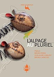 L' alpage au pluriel