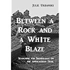 Between a Rock and a White Blaze: Searching for Significance on the Appalachian Trail