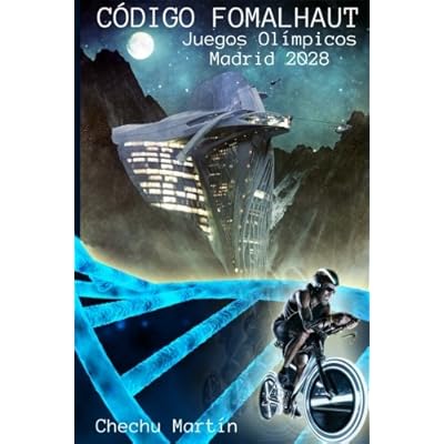 CODIGO FOMALHAUT: Juegos Olimpicos Madrid 2028
