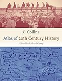 Collins Atlas of 20th Century History by