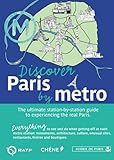 Discover Paris by Metro by 