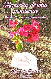 Livro Memórias de uma pandemia: Relatos de uma sobrevivente