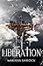 The Liberation (Emancipation Warriors) (Volume 2) by Marissa Shrock