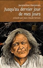 Jusqu'au dernier de mes jours