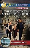 The Detective's Secret Daughter (Fitzgerald Bay)