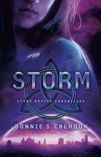 Storm (Stone Braide Chronicles, #3)