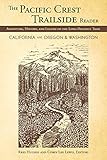 The Pacific Crest Trailside Reader, Oregon and Washington: Adventure, History, and Legend on the Long-Distance Trail by Rees Hughes, Corey Lewis