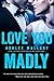 Love You Madly