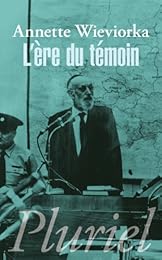 L' ère du témoin