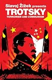 By Leon Trotsky: Terrorism and Communism: A Reply to Karl Kautsky (Revolutions)