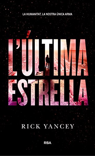 L'última estrella (La cinquena onada) (Catalan Edition)