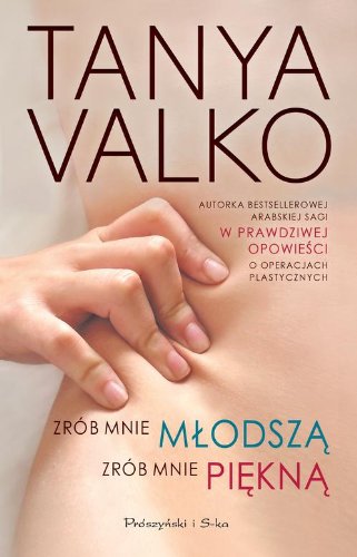 Zrób mnie mlodsza zrób mnie piekna