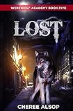 Werewolf Academy Book 5: Lost