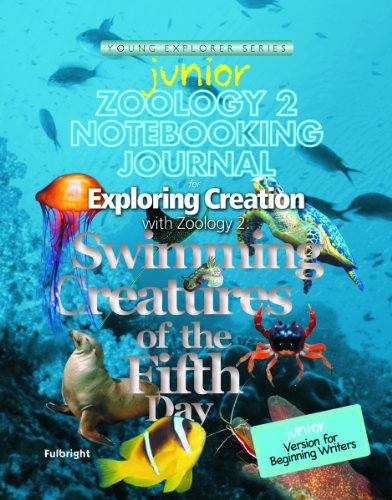 Zoology 2 Junior Notebooking Journal: Swimming Creatures of the Fifth Day (Young Explorer Series)