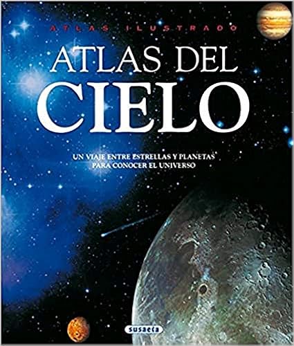 Book's Cover of Atlas ilustrado atlas del cielo (Español) Tapa dura – Ilustrado, 21 junio 2017