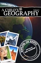 A Childs Geography Explore His Earth