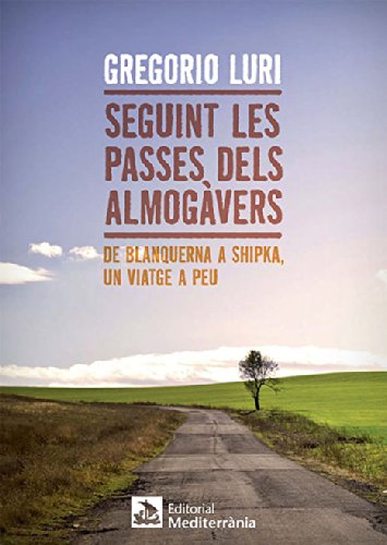 Seguint les passes dels almogàvers (Catalan Edition) by Luri Medrano