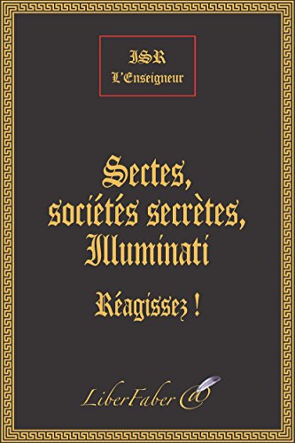 Sectes, sociétés secrètes, illuminati